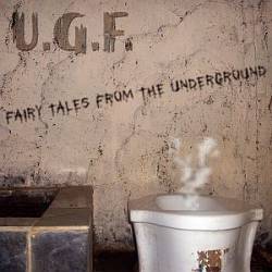 Underground Groove Front : Fairy Tales From the Underground Underground Groove Front : Fairy Tales From the Underground